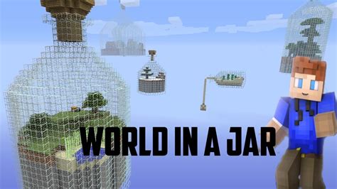 Minecraft WORLD IN A JAR CHALLENGE PART 1 YouTube