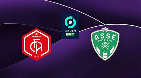 Annecy Fca Saint Etienne Asse Tvstreaming Sur Quelle Chaine Et