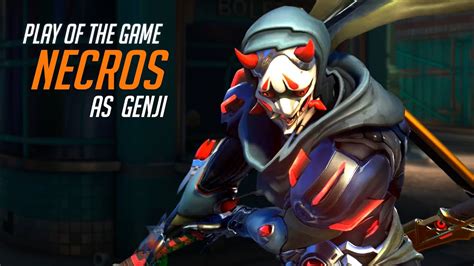 NECROS INSANE GENJI GAMEPLAY POTG OVERWATCH 2 TOP 500 SEASON 4 YouTube