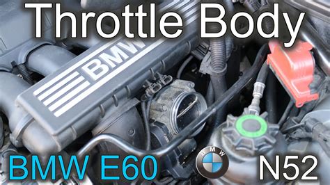 How To Replace Throttle Body BMW E60 N52 DIY YouTube