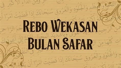 Apa Arti Rebo Wekasan Ini Penjelasan Lengkap Amalan Dan Doa Tolak