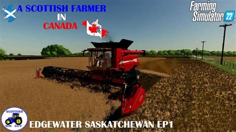 Eddgewater Ep A Scottish Farmer In Canada Farming Simulator