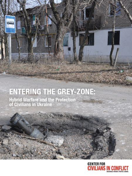 Entering The Grey Zone Hybrid Warfare And The Protection Of Civilians