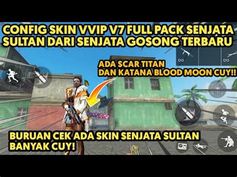 Wajib Coba Config Skin Free Fire Terbaru Data Config Skin Vip V