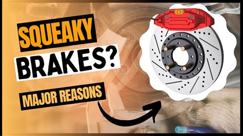 Squeaky Brakes 5 Major Reasons Behind It And How To Fix Them