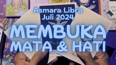 Libra Juli Membuka Mata Dan Hati Youtube