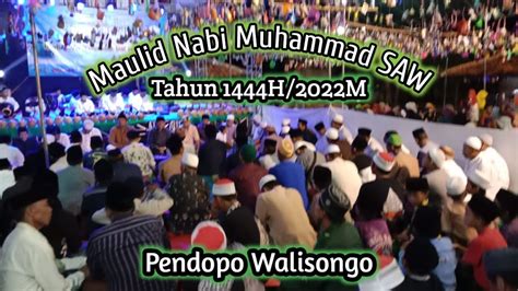 Maulid Nabi Muhammad Saw Th H M Di Pendopo Walisongo Youtube