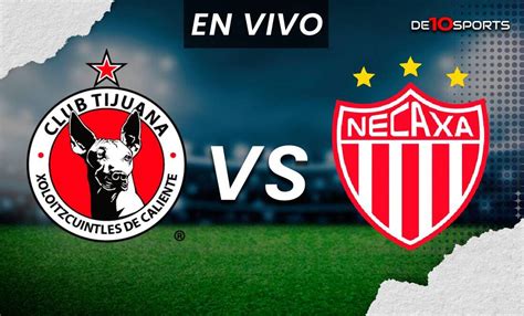 Xolos Vs Necaxa En Vivo Juego Online Jornada 14 Clausura 2024 Liga