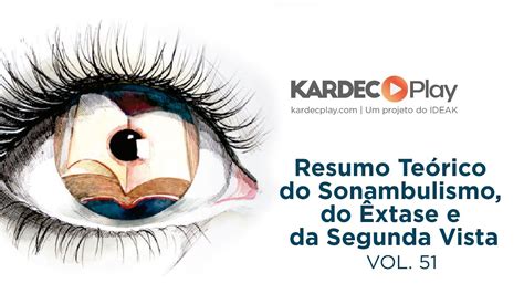 Aula Resumo Te Rico Do Sonambulismo Do Xtase E Da Segunda Vista