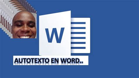 Como Poner Autotexto En Word Youtube