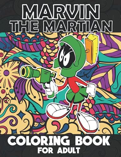 Marvin The Martian Coloring Book For Adult Marvin The Martian Adult Coloring Book Stress