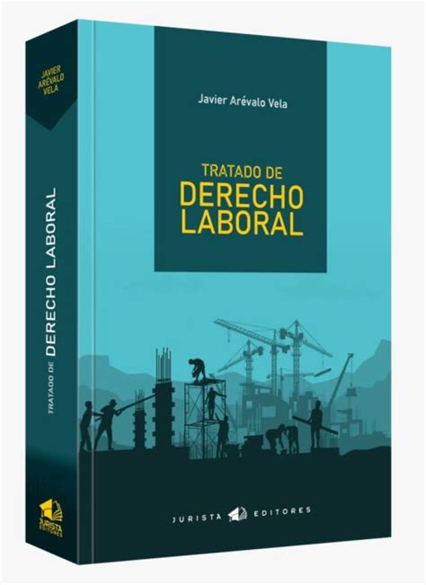 Tratado De Derecho Laboral