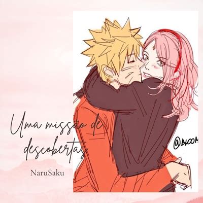 Hist Ria Uma Miss O De Descobertas Narusaku Uma Revela O Do