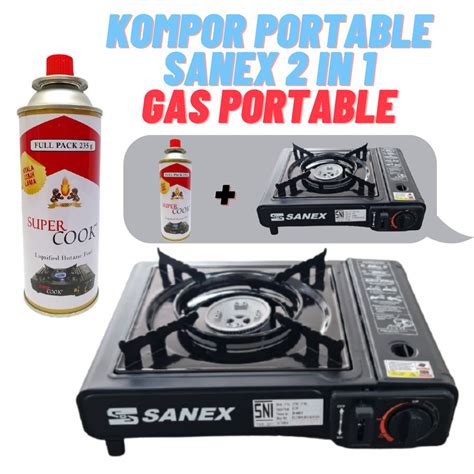 KOMPOR GAS PORTABLE SANEX 2 IN 1 PAKET GAS KALENG PORTABLE Lazada