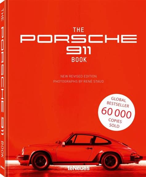 The Porsche 911 Book New Revised Edition Von René Staud Bei Bücherde