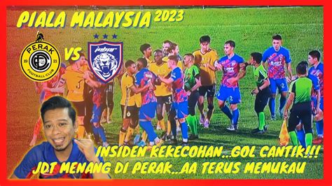 Perak Vs Jdt St Semi Final Piala Malaysia Arif Aiman Terus