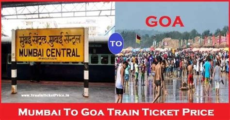 Mumbai To Goa Train Ticket Price Sleeper Class Saroj Travels