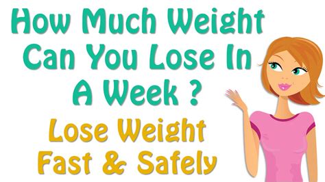 How Much Weight Can You Lose In A Week Healthy Diet Diet Tips Youtube