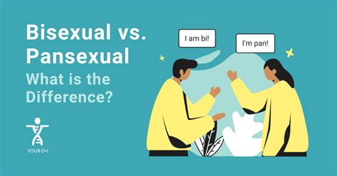 Bisexual Vs Pansexual What Is The Difference Your D I