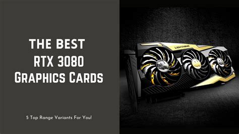 Best RTX 3080 Graphics Cards For 4K Gaming