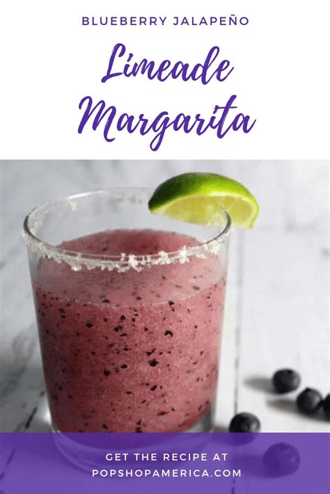 Blueberry Jalape O Limeade Margaritas Pop Shop America