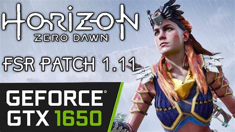 Horizon Zero Dawn FSR Update GTX 1650 4GB Patch 1 11 FidelityFX