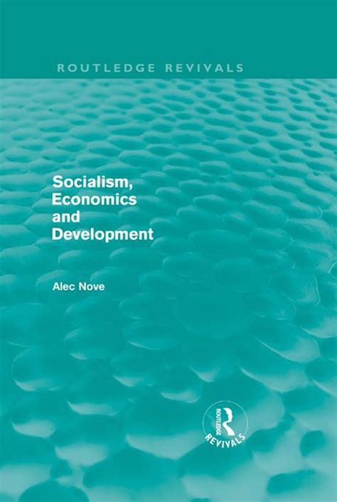 Routledge Revivals Socialism Economics And Development Routledge