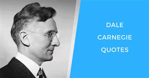 Famous Most Popular Dale Carnegie Quotes