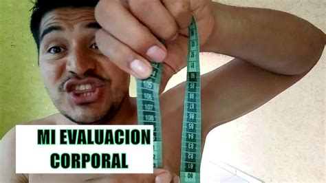 Haciendo Test Evaluacion Corporal Como Saber Cuanta Grasa Tengo Youtube