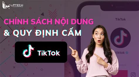 Chính Sách Tiêu Chuẩn Cộng động Và Quy định Cấm Của Tiktok 2024