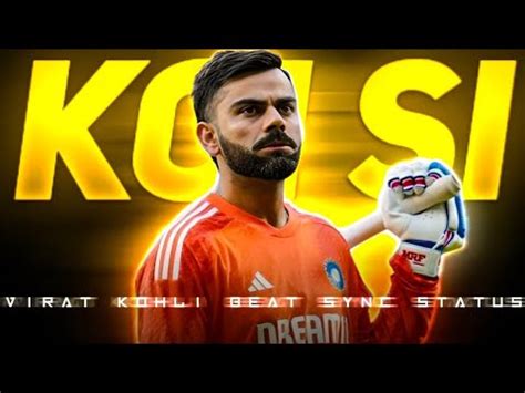 Virat Kohli X Koi Si Beat Sync Edit Virat Kohli K Status