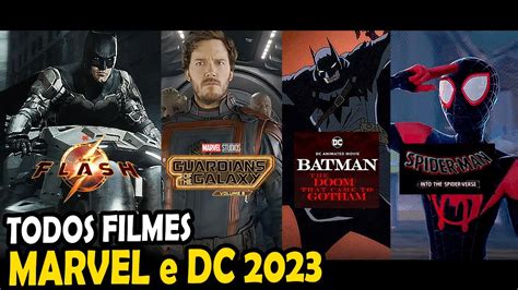 Todos Filmes E AnimaÇÕes Da Dc E Marvel Para 2023 Youtube