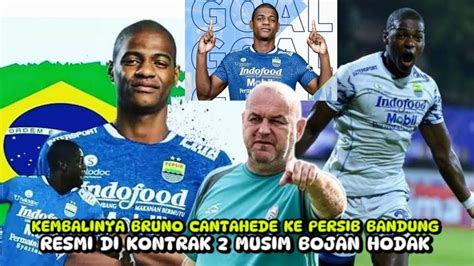 Berita Persib Terbaru Hari Ini Resmi Di Kontrak Musim Bruno