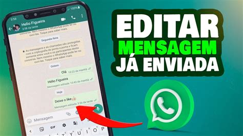 Como Editar Mensagens Depois De Enviadas No Whatsapp Youtube