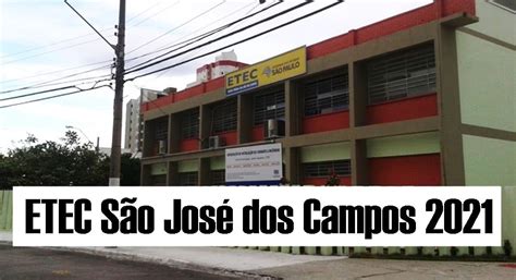 ETEC São José dos Campos 2021 Cursos Inscrições Telefone