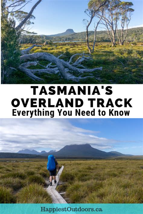 The Ultimate Guide To The Overland Track In Tasmania Happiest Outdoors