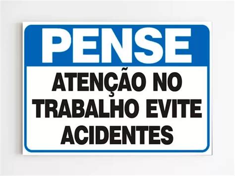 Placa De Aviso Pense Atenção No Trabalho Evite Acidentes Mdf