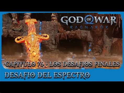 God Of War Ragnarok Los Desafios Finales Desafio Del Espectro