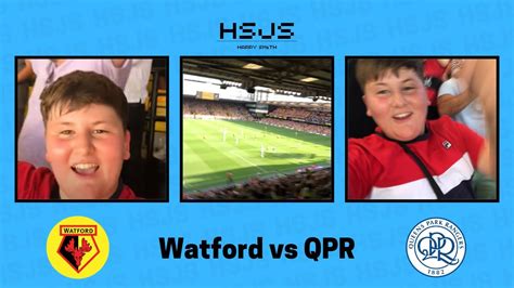 Watford Vs Qpr Matchday Vlog Youtube