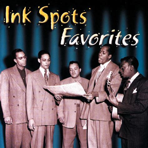 The Ink Spots - Ink Spots Favorites | iHeart