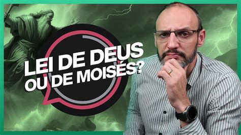 LEI DE DEUS OU LEI DE MOISÉS YouTube