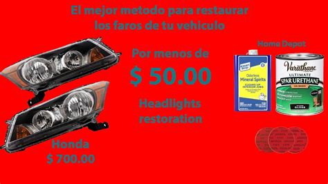 Como Restaurar Los Faros De Tu Vehiculo El Metodo Mas Economico