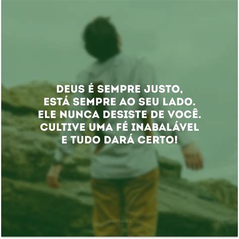 30 frases de fé inabalável para você manter as suas forças em Deus