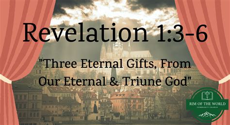 Revelation 1 3 6 Three Eternal Ts From Our Eternal And Triune God