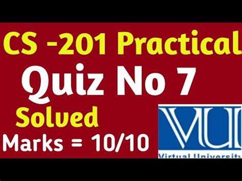 Cs P Quiz No Solved Quiz Vu Cs Practical Quiz