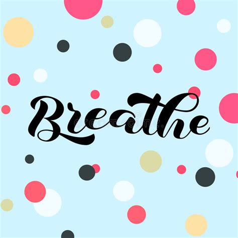 Breathe Word Stock Illustrations 412 Breathe Word Stock Illustrations