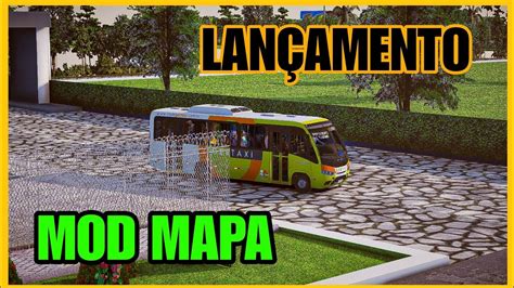 PROTON BUS SIMULATOR LANÇAMENTO MOD MAPA INCRÍVEL YouTube