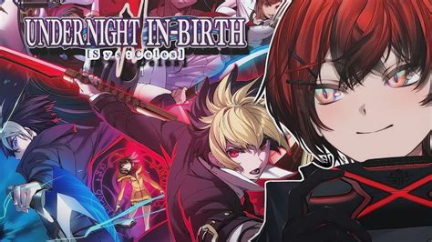 Under Night In Birth Ii Sys Celes I Need To Play Kuon Immediately