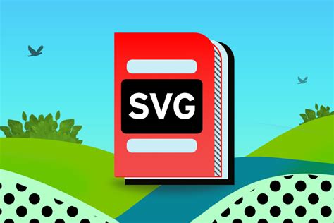 Svg Files How To Open Create Convert Them