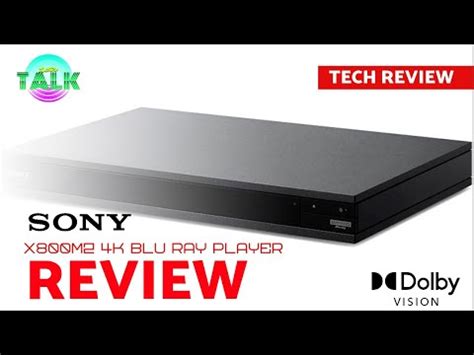 SONY X800M2 4K BLU RAY PLAYER REVIEW YouTube